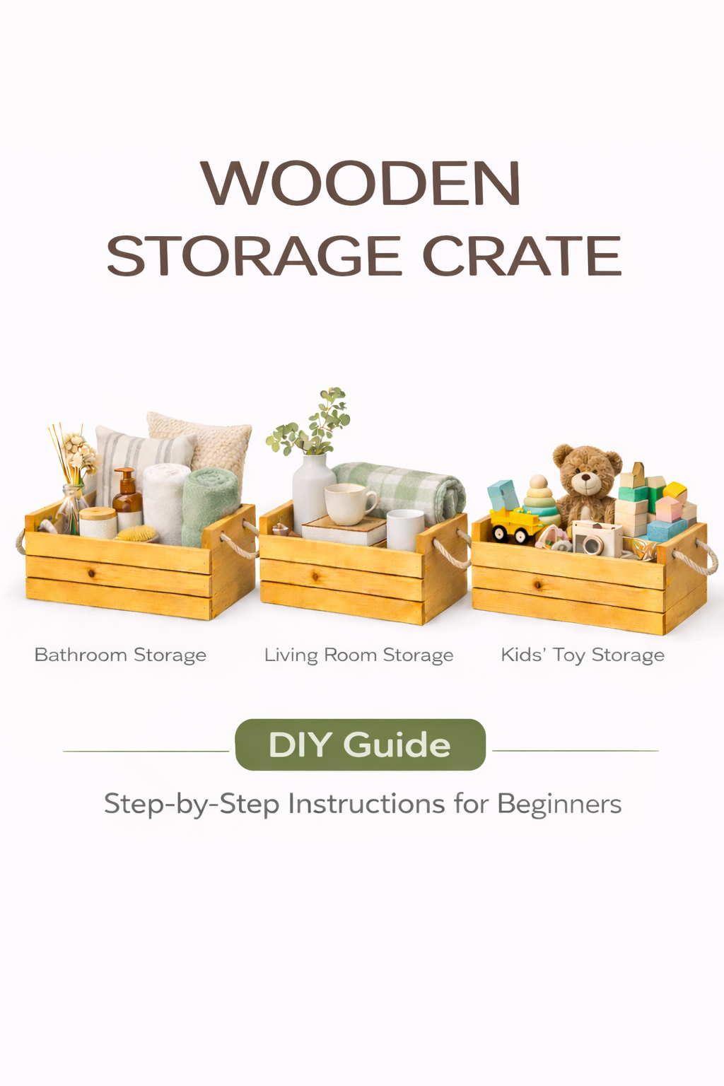 Title: DIY Wooden Storage Crate Guide Simple Step-by-Step Instructions for Beginners
